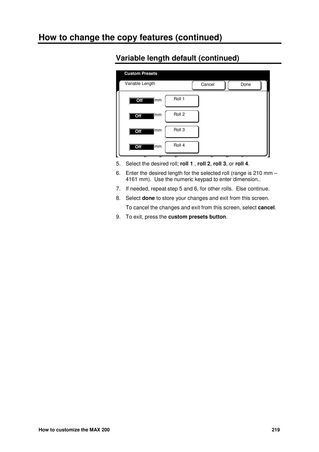 Xerox MAX 200 manual How to customize the MAX 219 