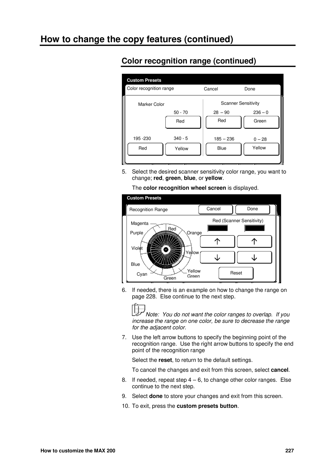 Xerox MAX 200 manual Color recognition wheel screen is displayed 