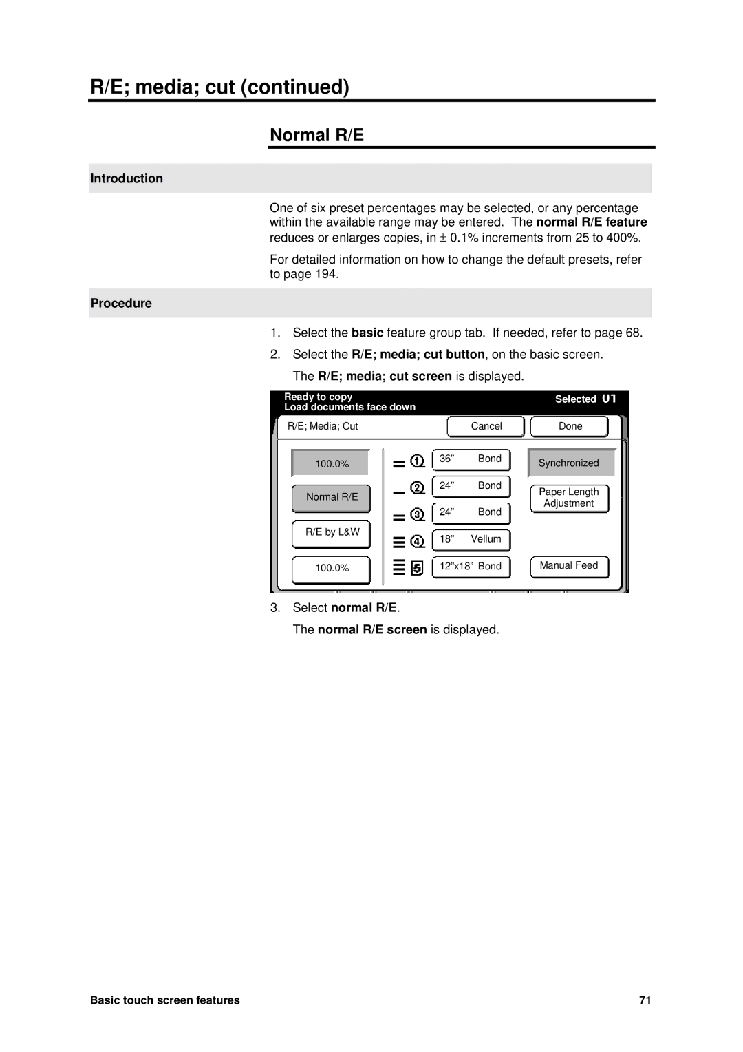 Xerox MAX 200 manual Select normal R/E Normal R/E screen is displayed 