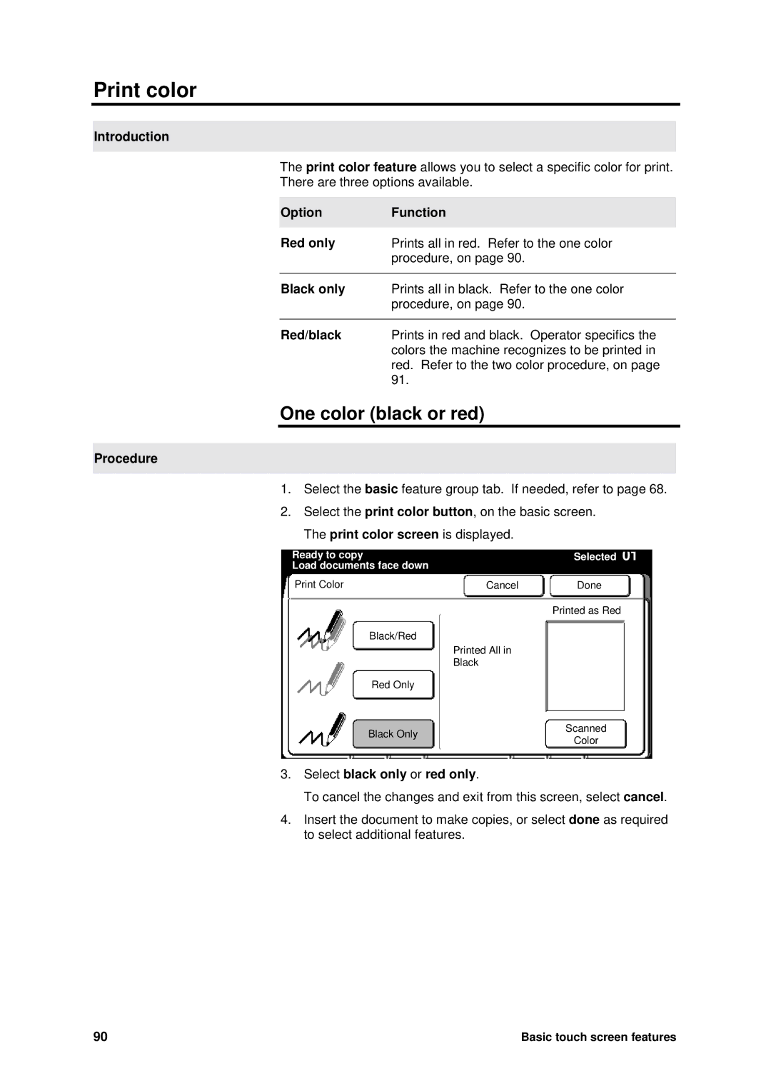 Xerox MAX 200 manual Print color, One color black or red 