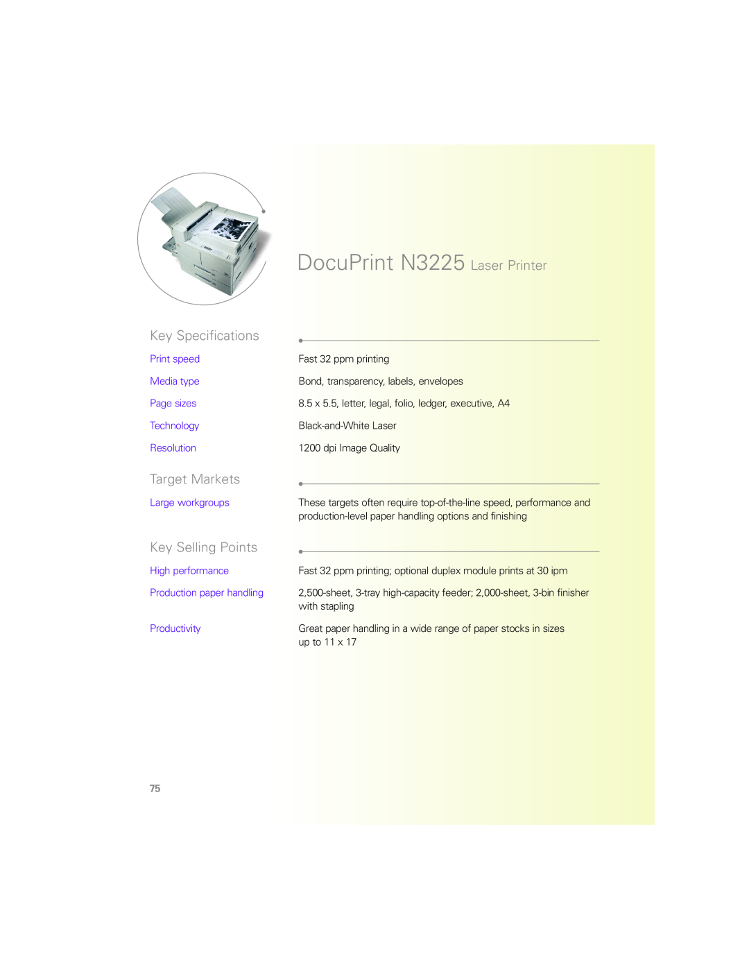 Xerox N Series manual DocuPrint N3225 Laser Printer, Key Specifications, Target Markets, Key Selling Points, with stapling 
