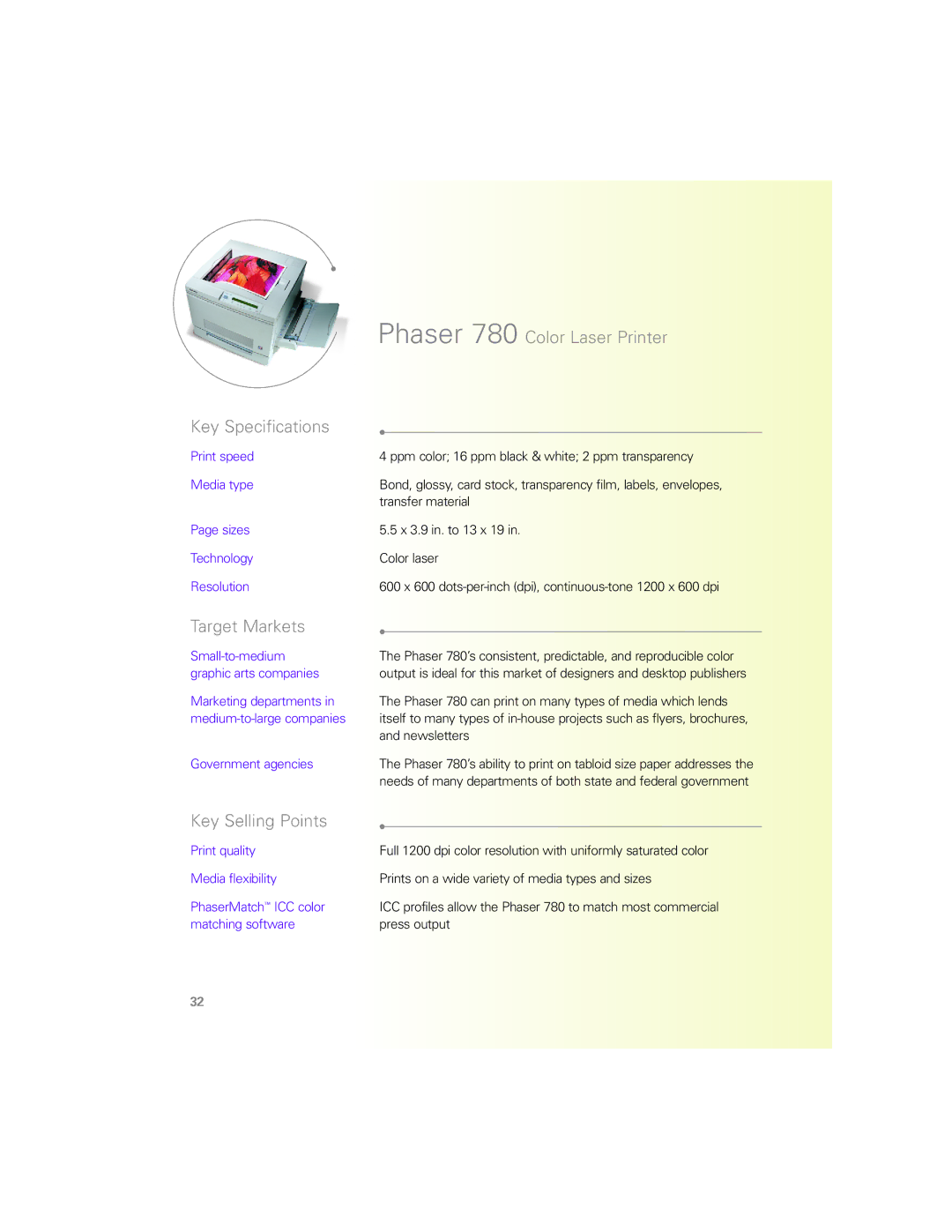 Xerox N Series manual Phaser 780 Color Laser Printer Key Specifications, Newsletters, Government agencies 