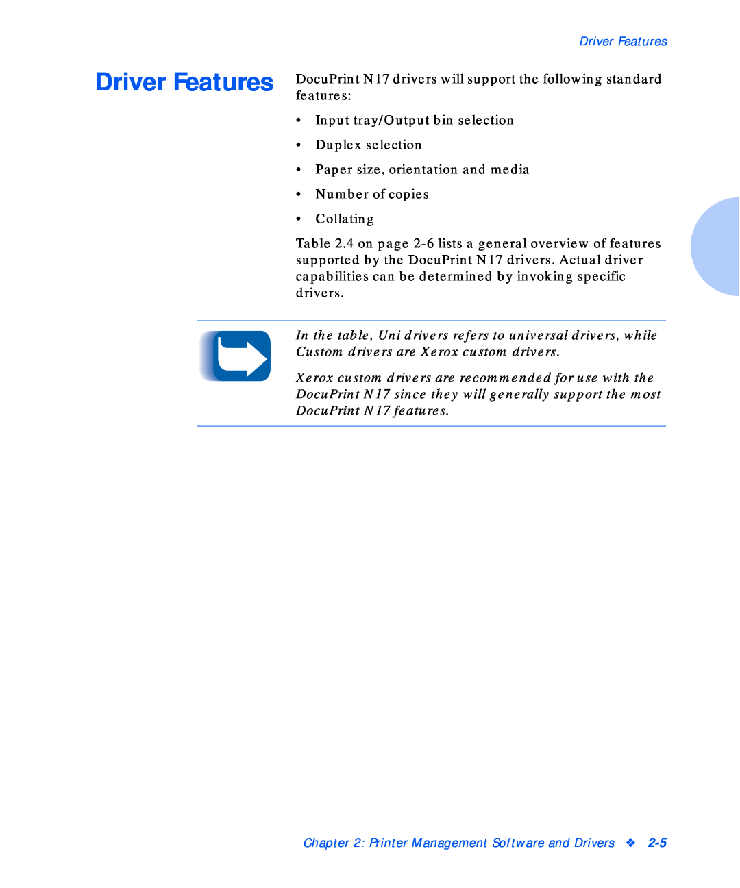 Xerox N17b manual Driver Features 