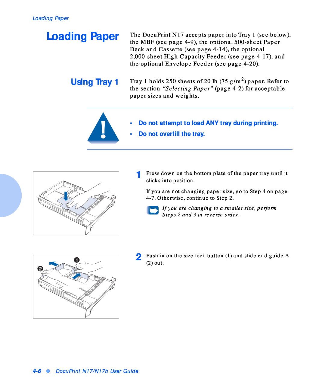 Xerox N17b manual Loading Paper, •Do not attempt to load ANY tray during printing, •Do not overfill the tray 