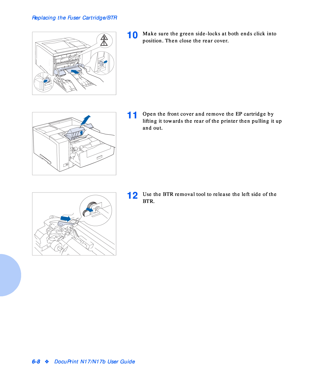 Xerox manual Replacing the Fuser Cartridge/BTR, DocuPrint N17/N17b User Guide 