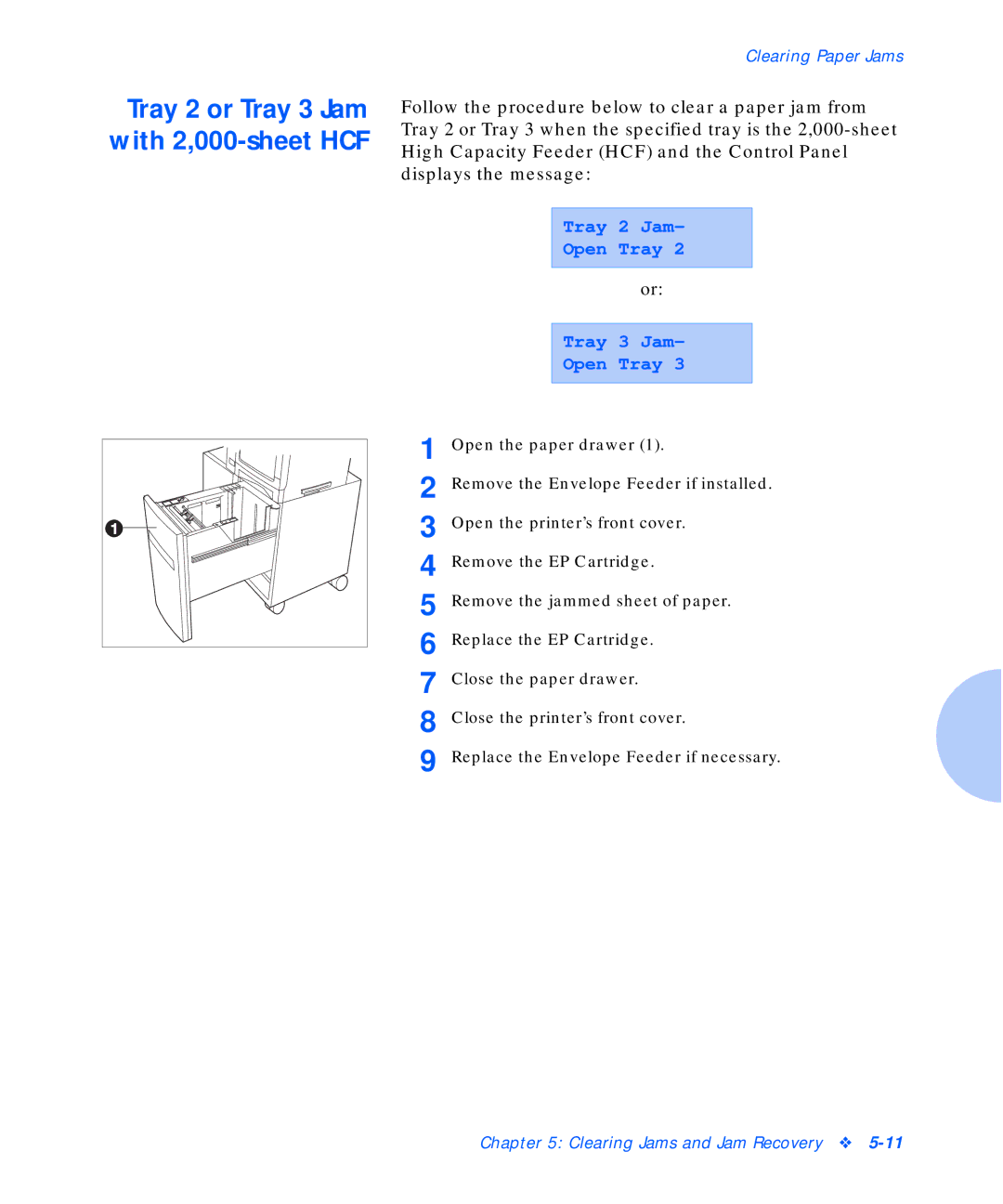 Xerox N17b manual Tray 2 or Tray 3 Jam with 2,000-sheet HCF, Tray 2 Jam Open Tray Tray 3 Jam 