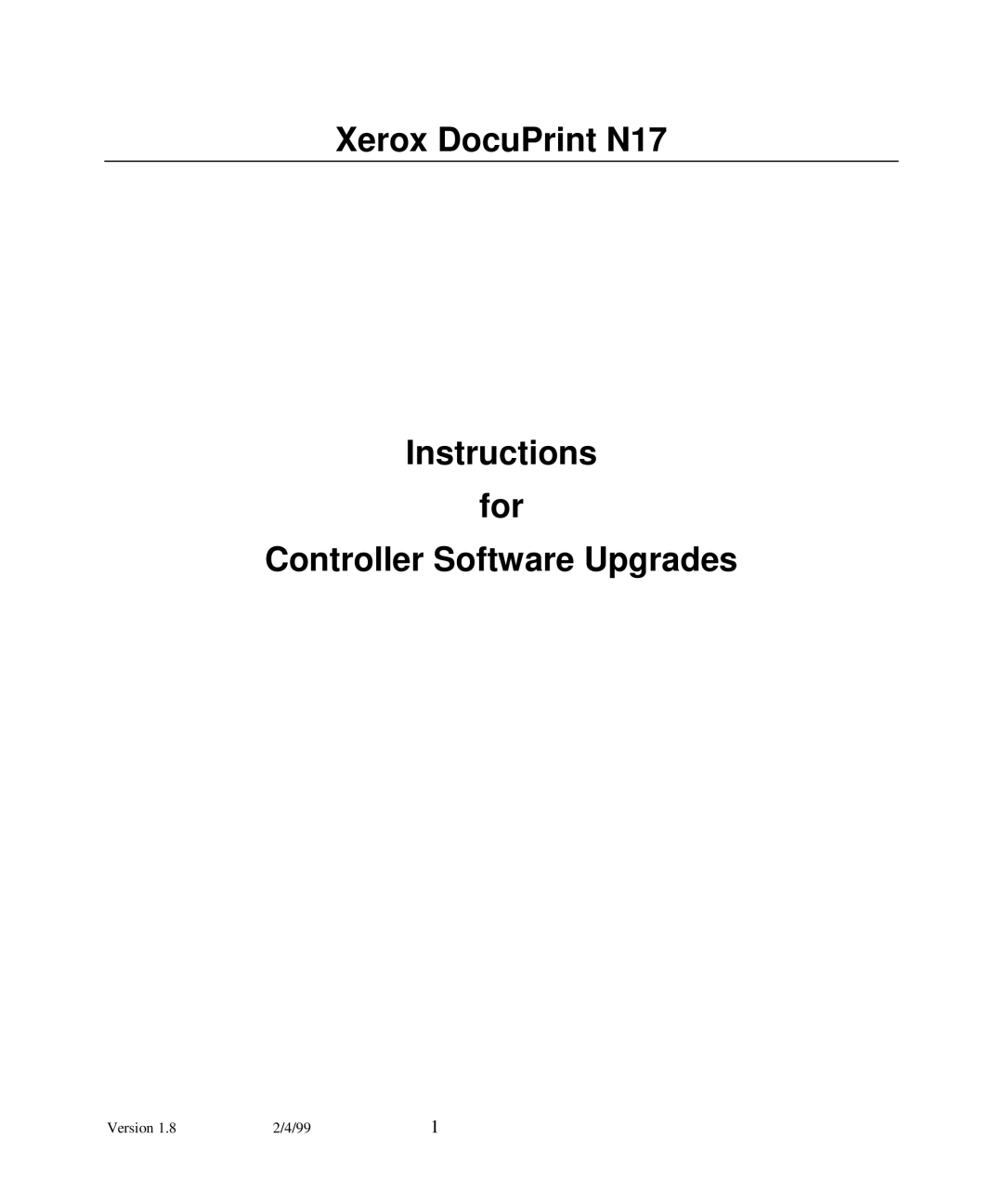 Xerox manual Xerox DocuPrint N17, Instructions for Controller Software Upgrades, Version, 2/4/99 