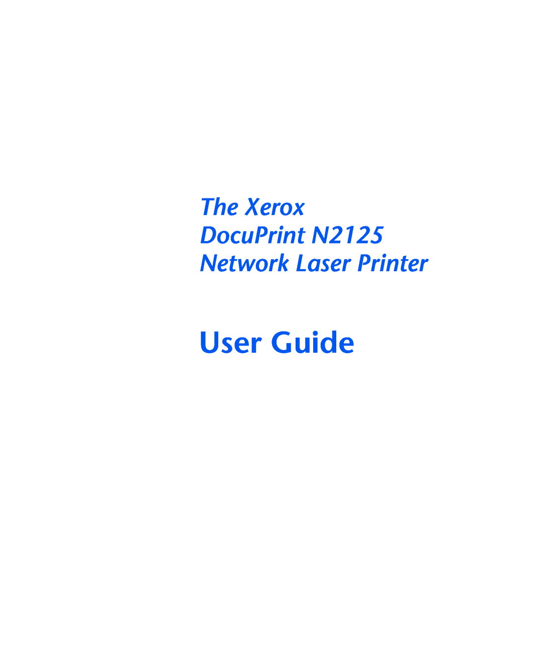 Xerox manual The Xerox DocuPrint N2125 Network Laser Printer, User Guide 
