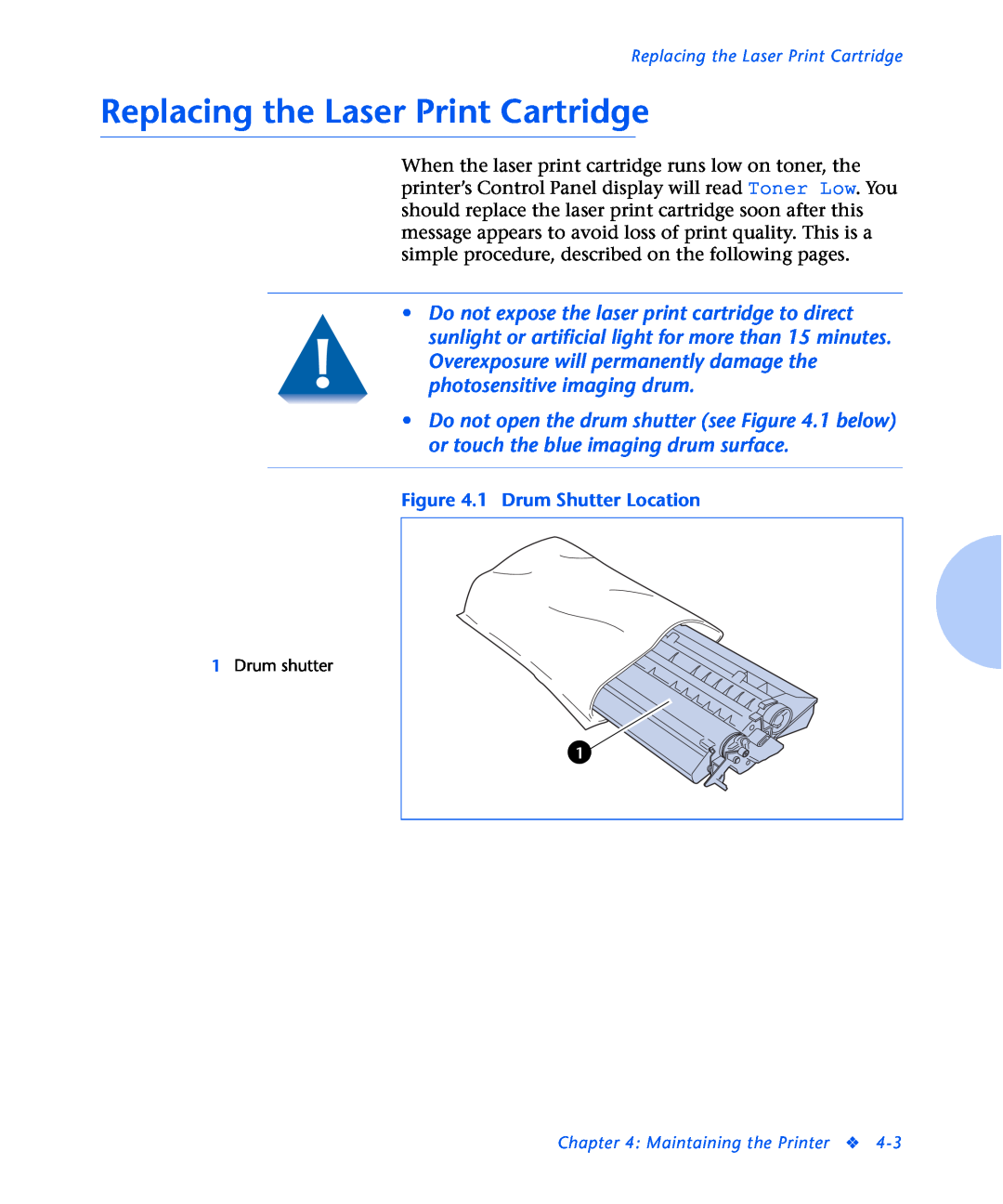 Xerox N2125 Replacing the Laser Print Cartridge, Overexposure will permanently damage the photosensitive imaging drum 