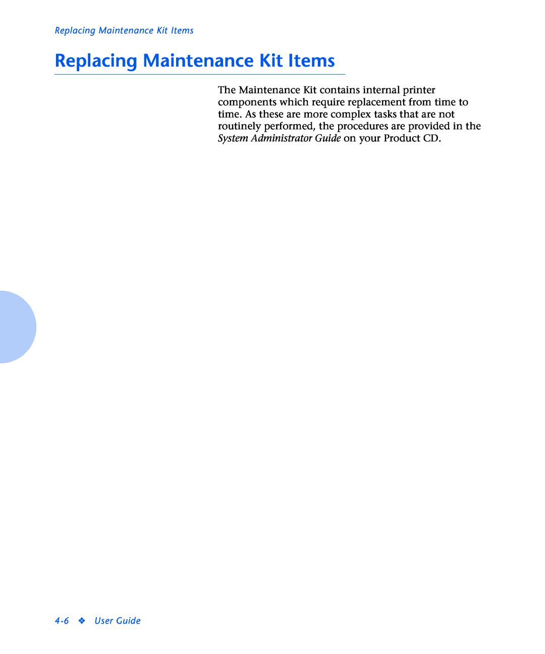 Xerox N2125 manual Replacing Maintenance Kit Items, User Guide 