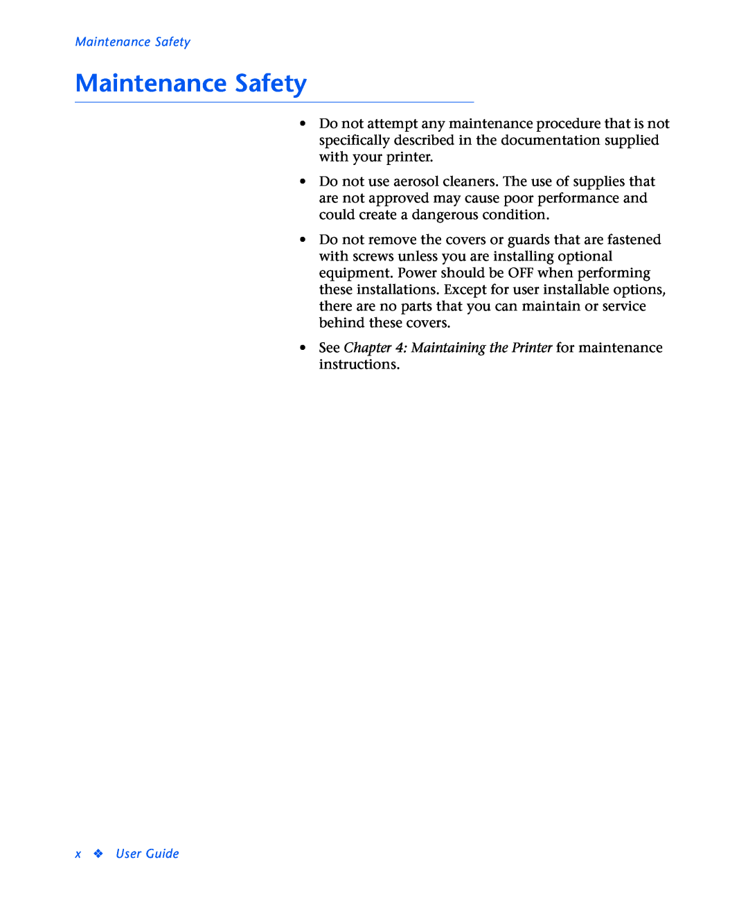 Xerox N2125 manual Maintenance Safety, See Maintaining the Printer for maintenance instructions 