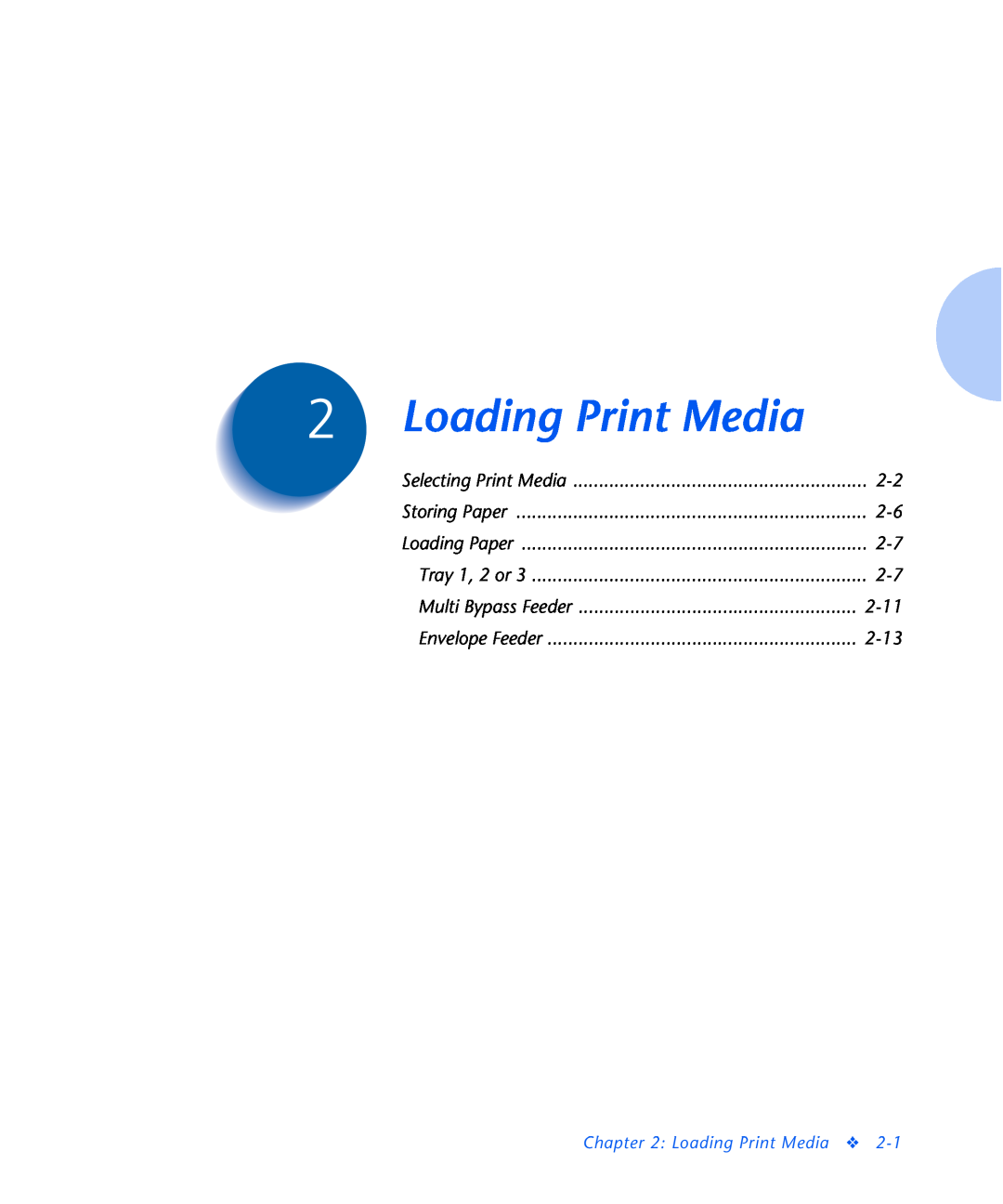Xerox N2125 manual Loading Print Media, Storing Paper, Loading Paper, Tray 1, 2 or, Envelope Feeder 