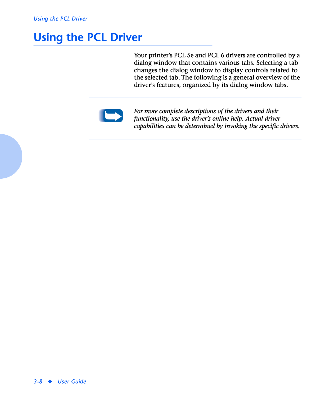 Xerox N2125 manual Using the PCL Driver, User Guide 