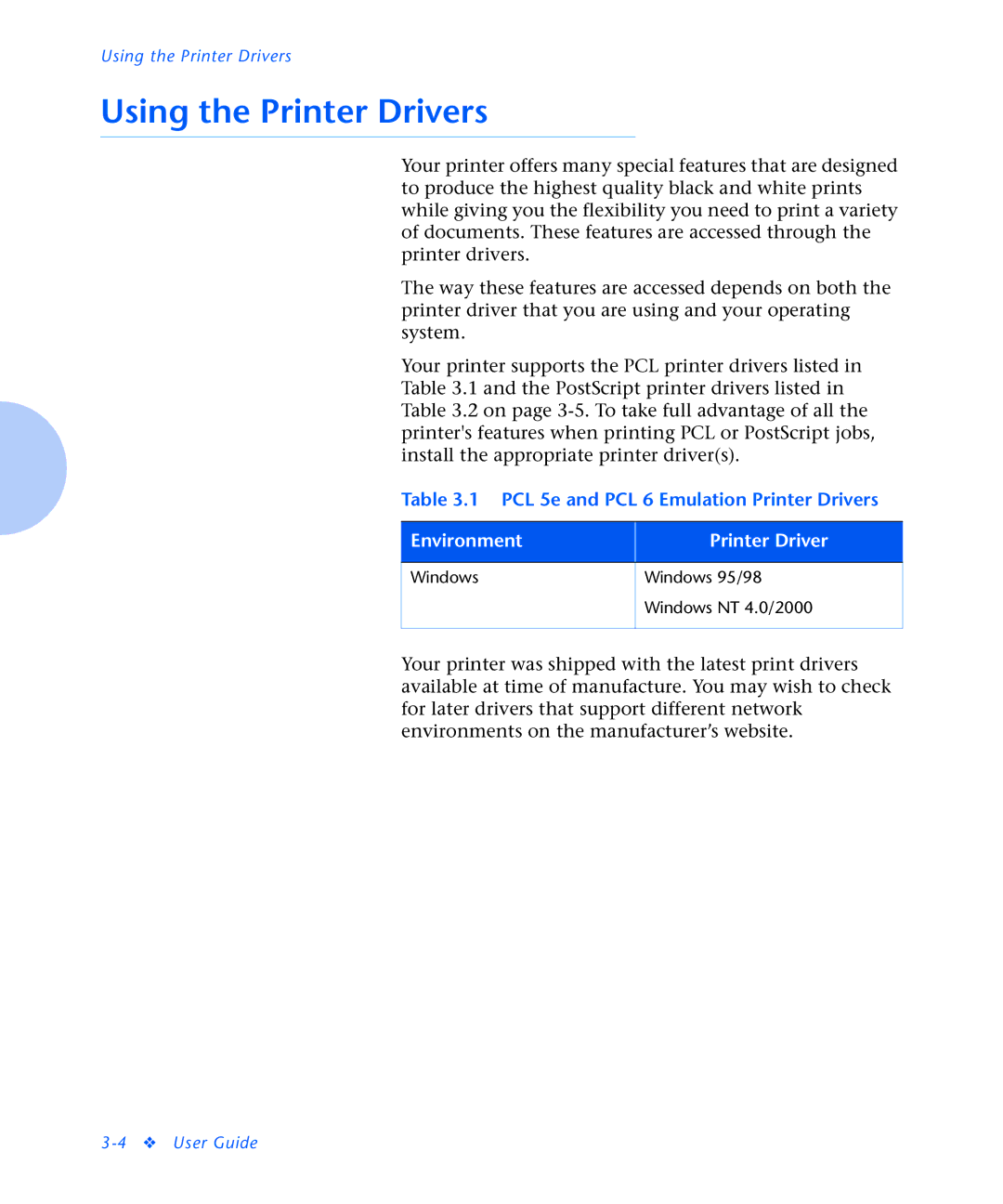 Xerox N2125 manual Using the Printer Drivers, Environment Printer Driver 