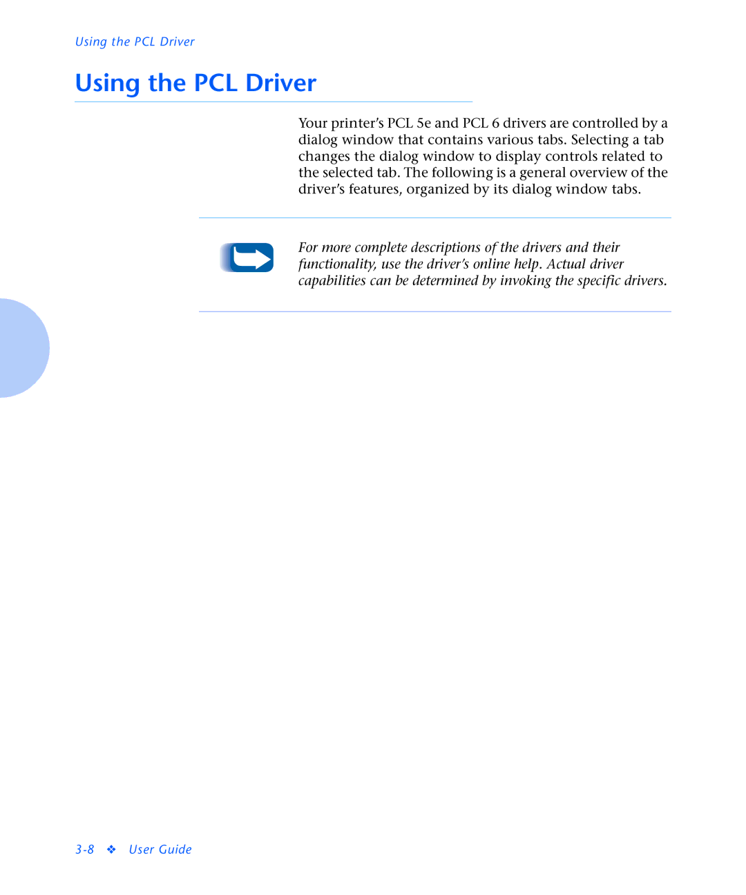 Xerox N2125 manual Using the PCL Driver 