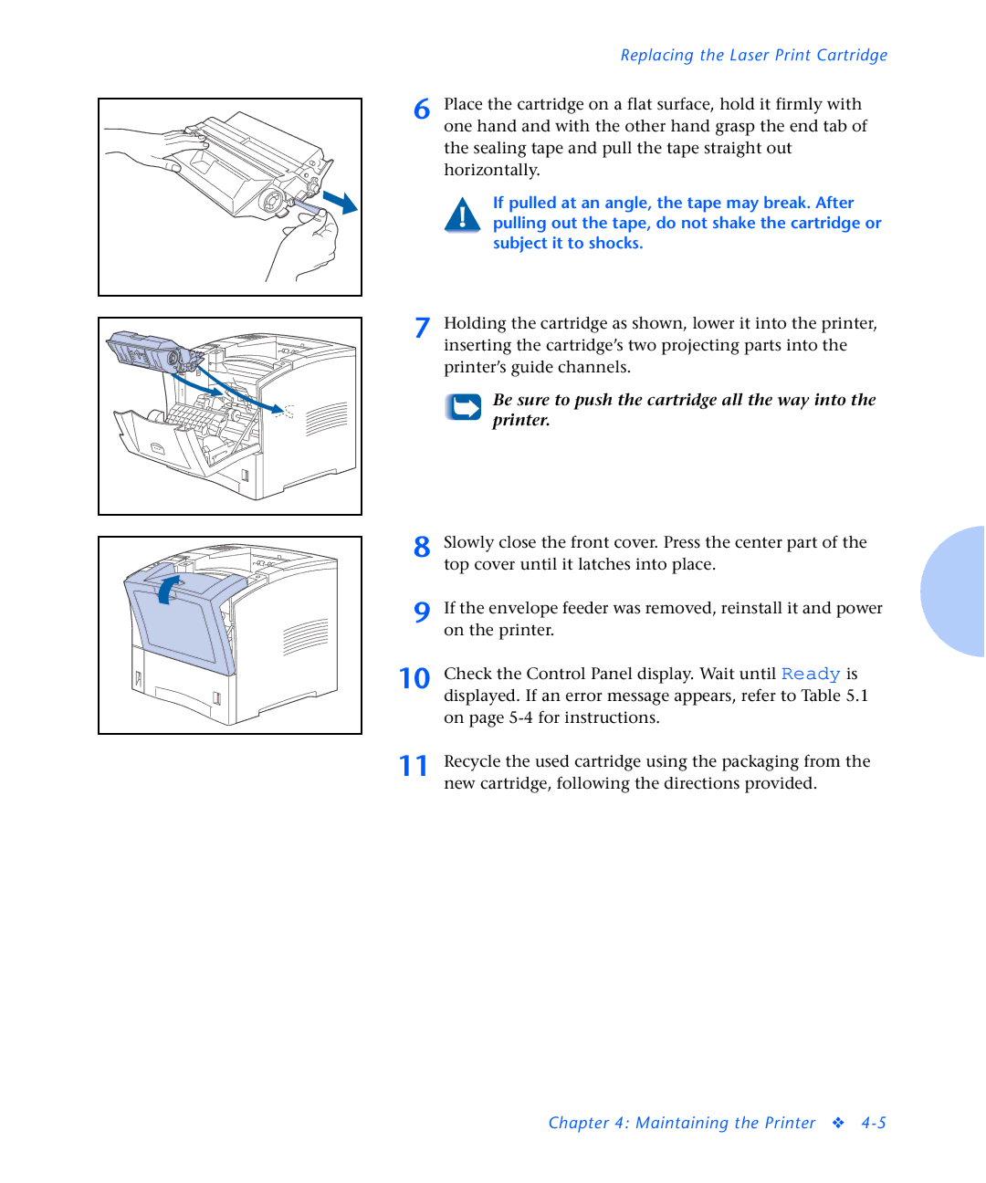 Xerox N2125 manual Be sure to push the cartridge all the way into the printer 