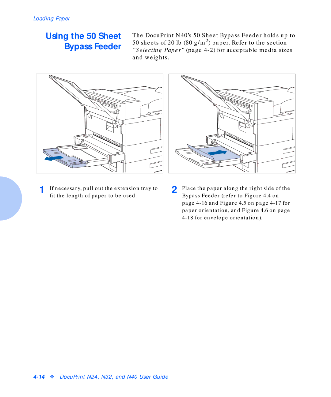 Xerox N32, N24, N40 manual Using the 50 Sheet Bypass Feeder 