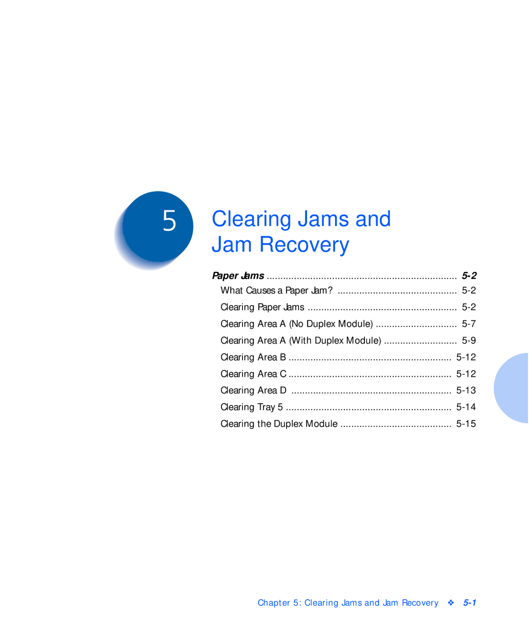 Xerox N24, N32, N40 manual Clearing Jams and Jam Recovery 