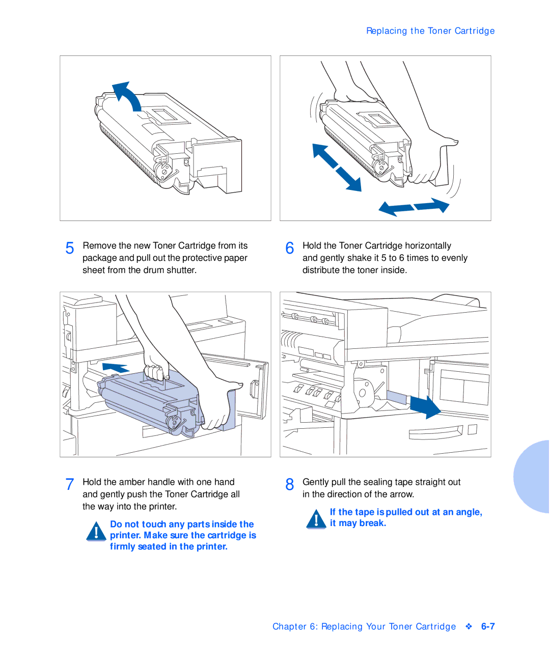 Xerox N32, N24, N40 manual If the tape is pulled out at an angle, it may break 