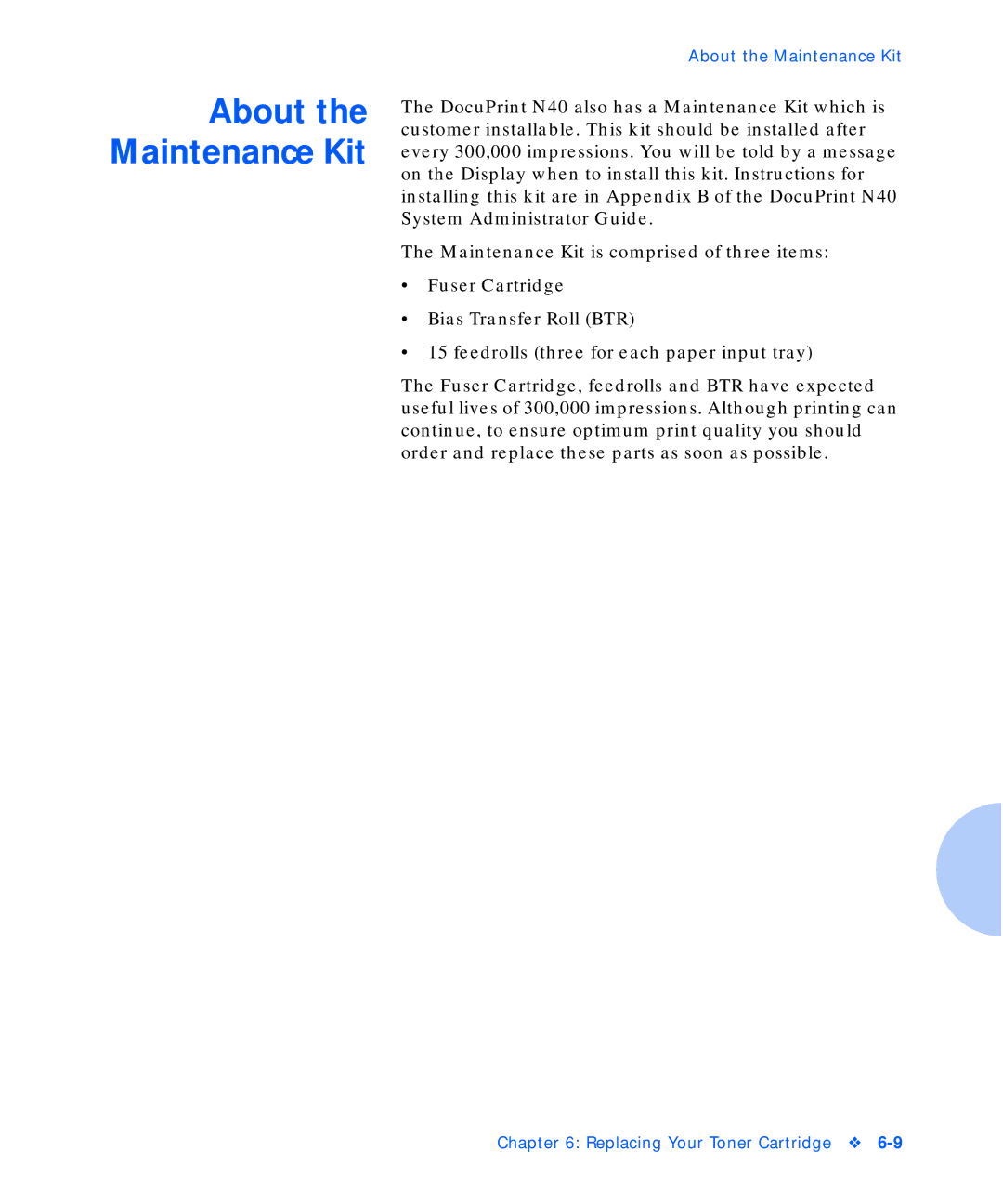 Xerox N24, N32, N40 manual About the Maintenance Kit 