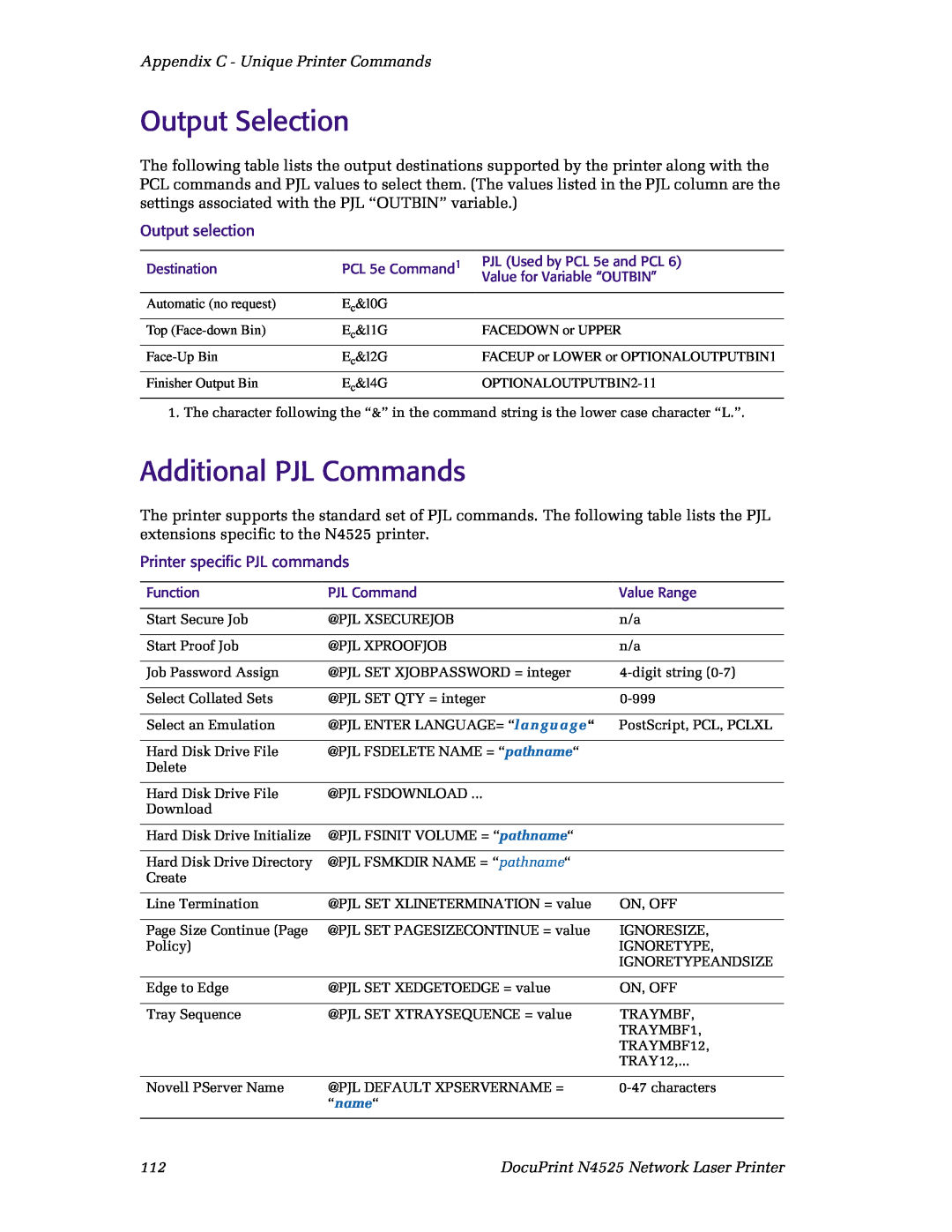 Xerox N4525 manual Output Selection, Additional PJL Commands, Appendix C - Unique Printer Commands, Output selection 