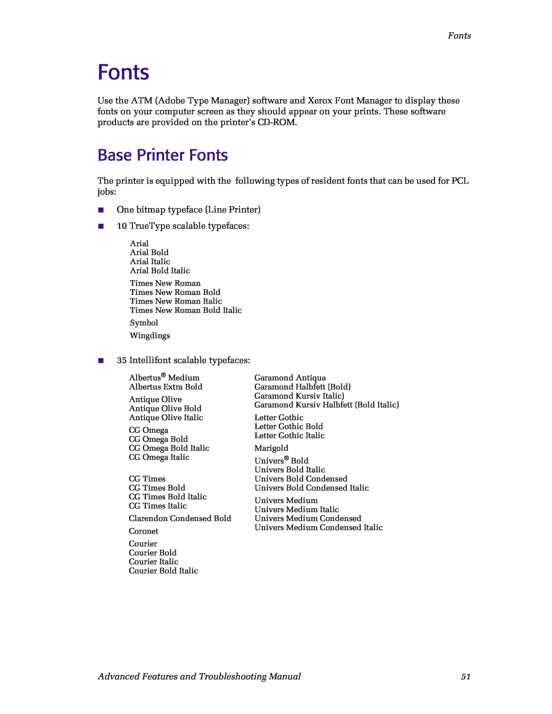 Xerox N4525 manual Base Printer Fonts, Advanced Features and Troubleshooting Manual 