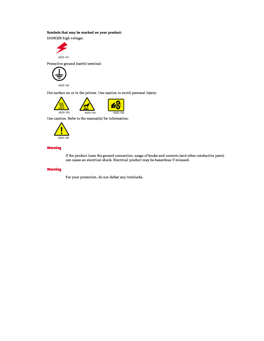 Xerox N4525 manual Symbols that may be marked on your product 