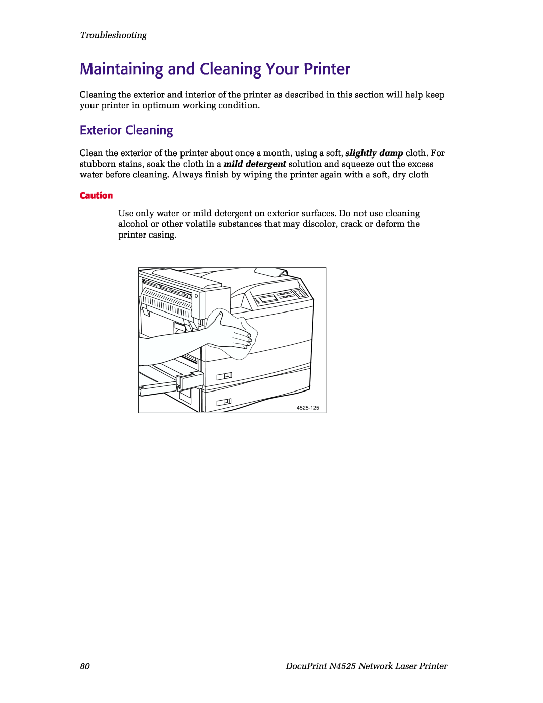 Xerox N4525 manual Maintaining and Cleaning Your Printer, Exterior Cleaning, Troubleshooting 