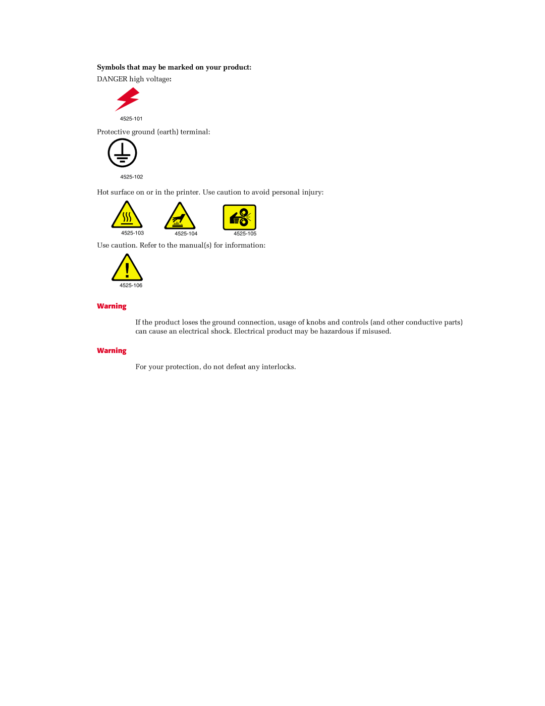 Xerox N4525 manual Symbols that may be marked on your product 