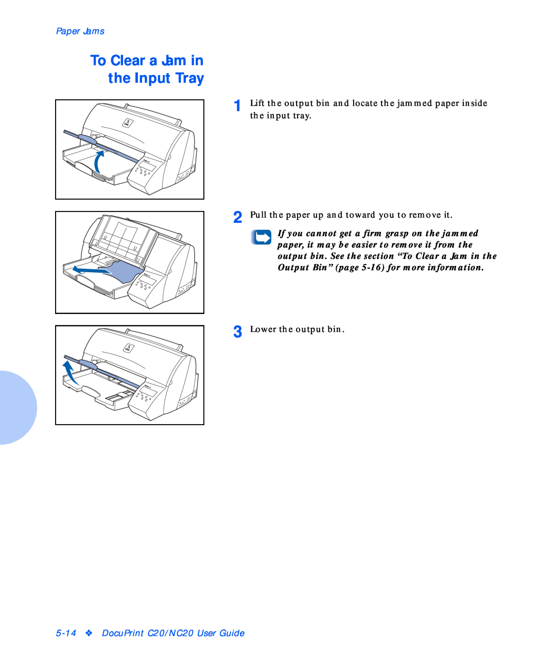 Xerox NC20 manual To Clear a Jam in the Input Tray, Paper Jams, Pull the paper up and toward you to remove it 