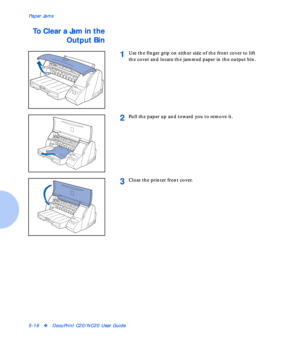 Xerox manual To Clear a Jam in the Output Bin, Paper Jams, DocuPrint C20/NC20 User Guide 