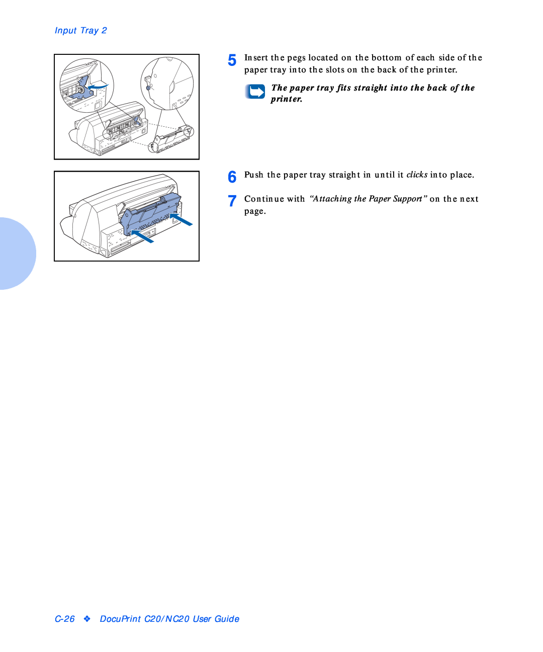 Xerox manual Input Tray, The paper tray fits straight into the back of the printer, C-26 DocuPrint C20/NC20 User Guide 