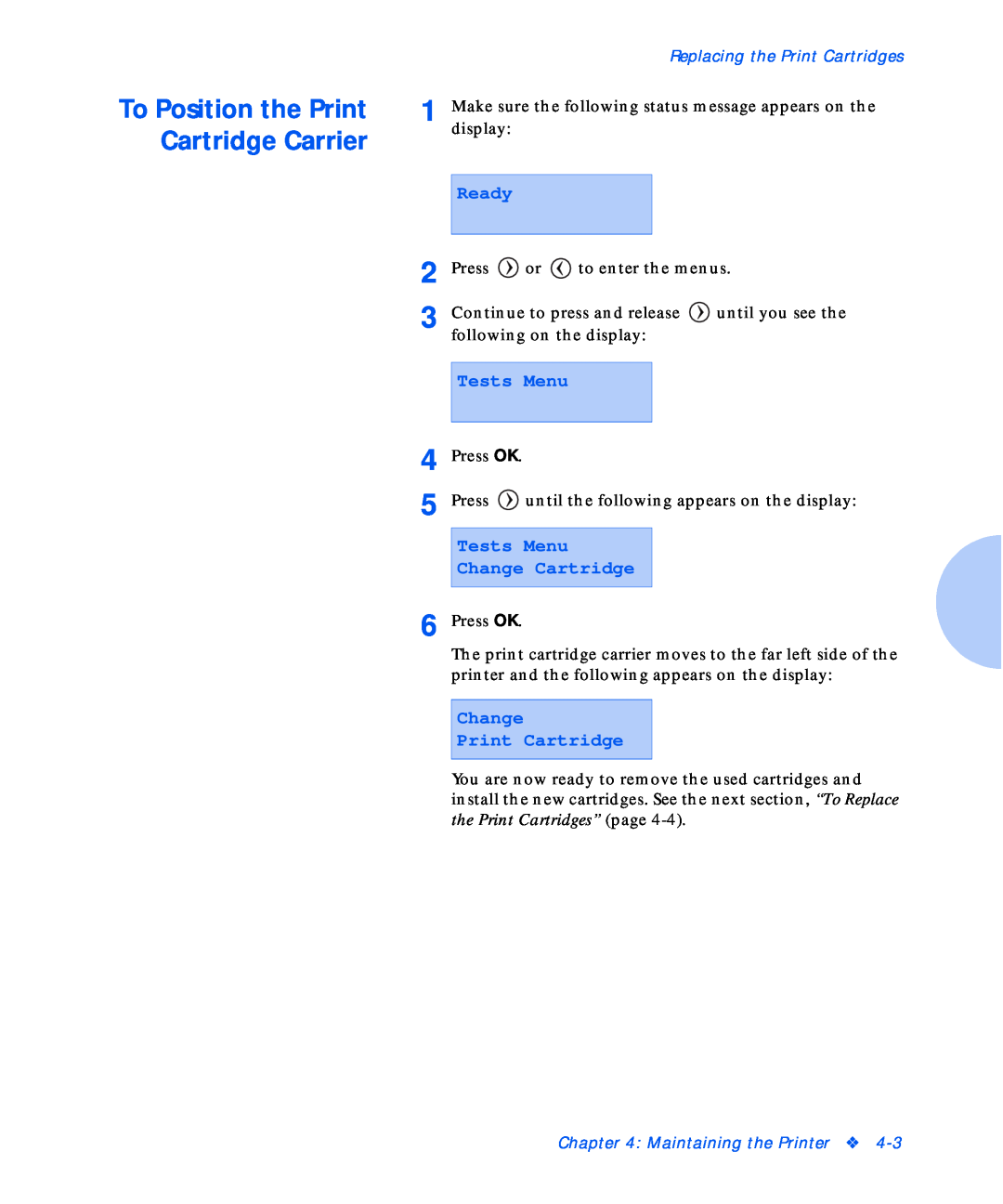 Xerox NC20 manual Cartridge Carrier, To Position the Print, Change Cartridge, Change Print Cartridge, Ready, Tests Menu 