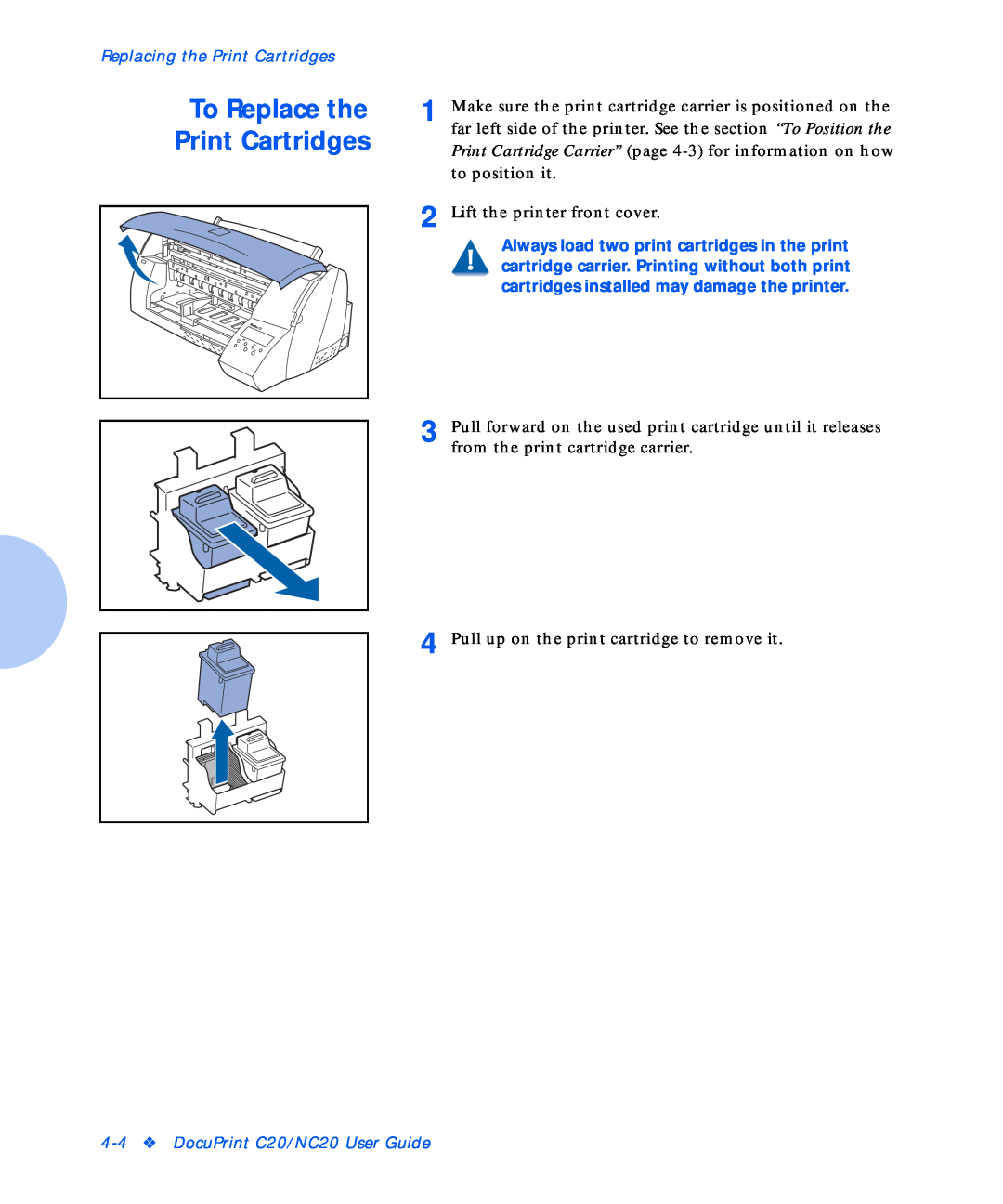 Xerox manual To Replace the, Replacing the Print Cartridges, DocuPrint C20/NC20 User Guide 