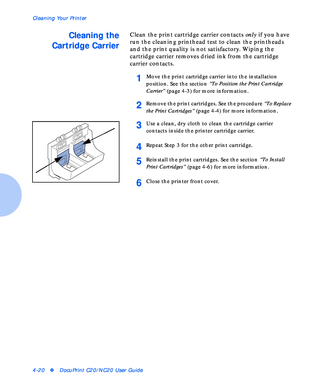 Xerox manual Cleaning the Cartridge Carrier, Cleaning Your Printer, DocuPrint C20/NC20 User Guide 