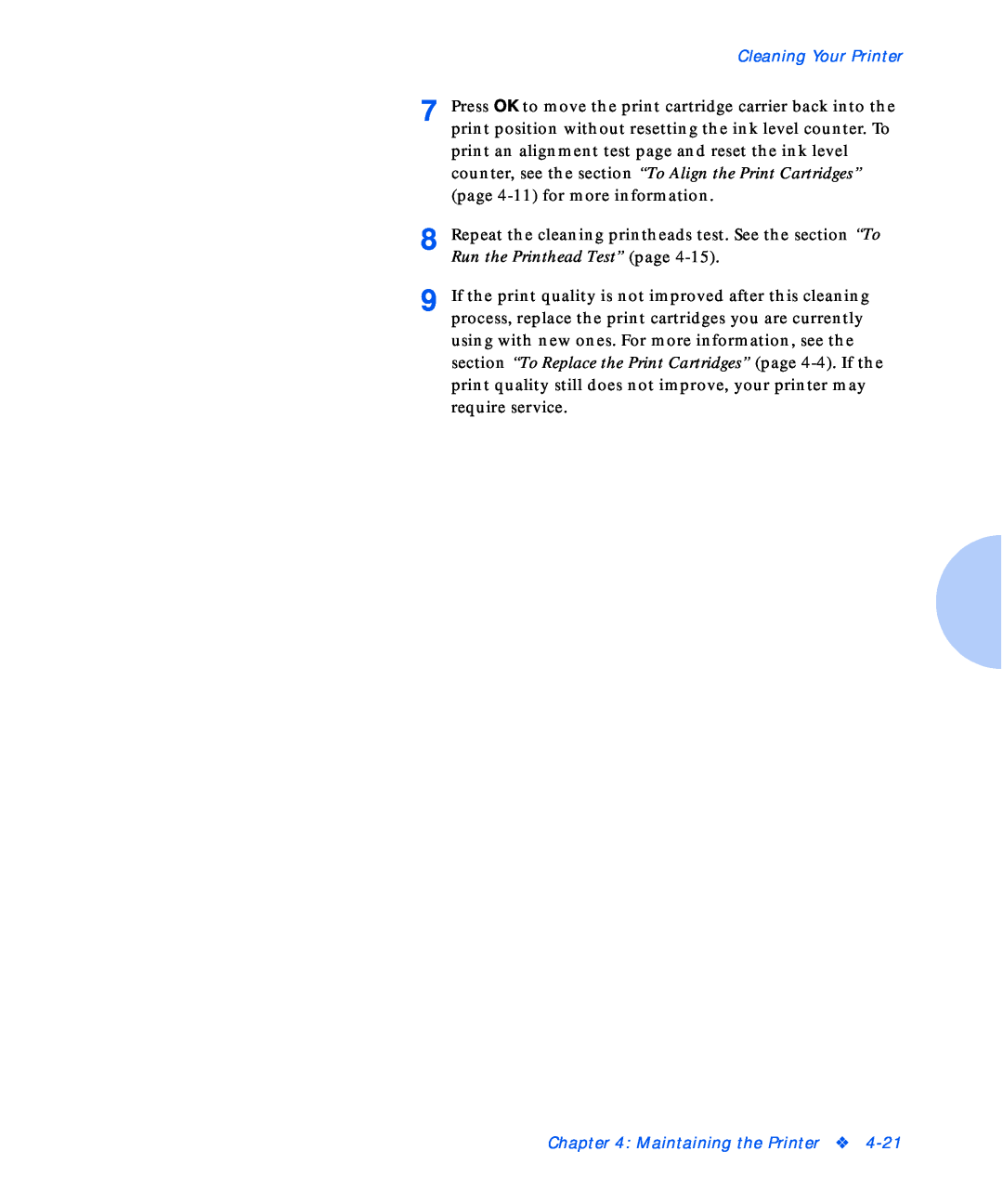 Xerox C20 Cleaning Your Printer, counter, see the section “To Align the Print Cartridges”, Run the Printhead Test” page 