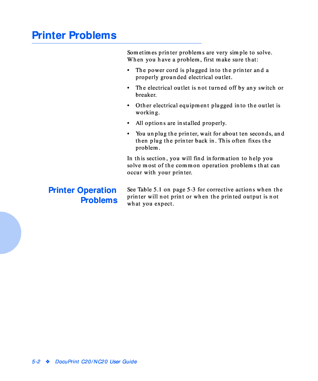 Xerox NC20 manual Printer Problems, Printer Operation Problems 