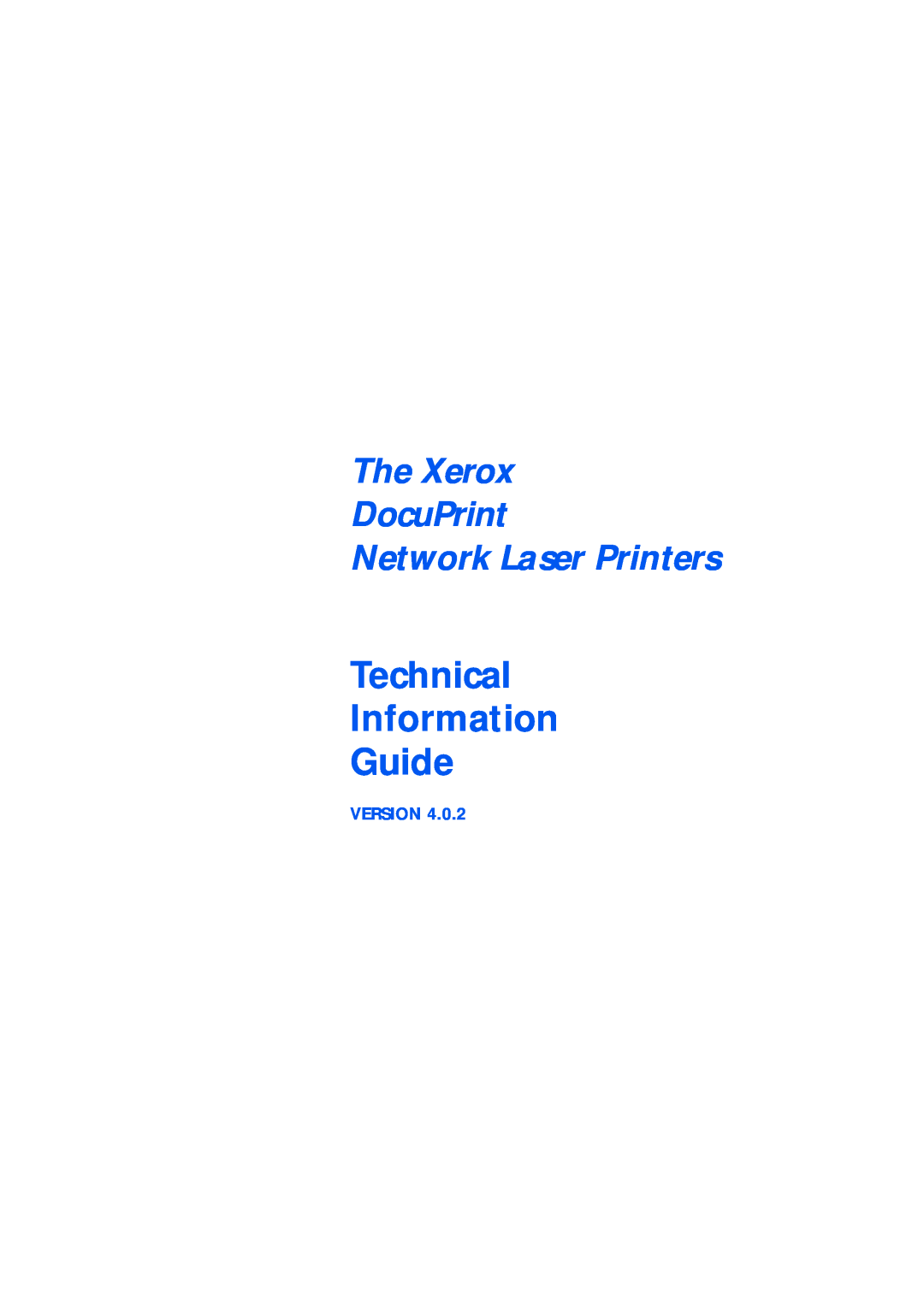 Xerox manual The Xerox DocuPrint Network Laser Printers, Technical Information Guide, Version 