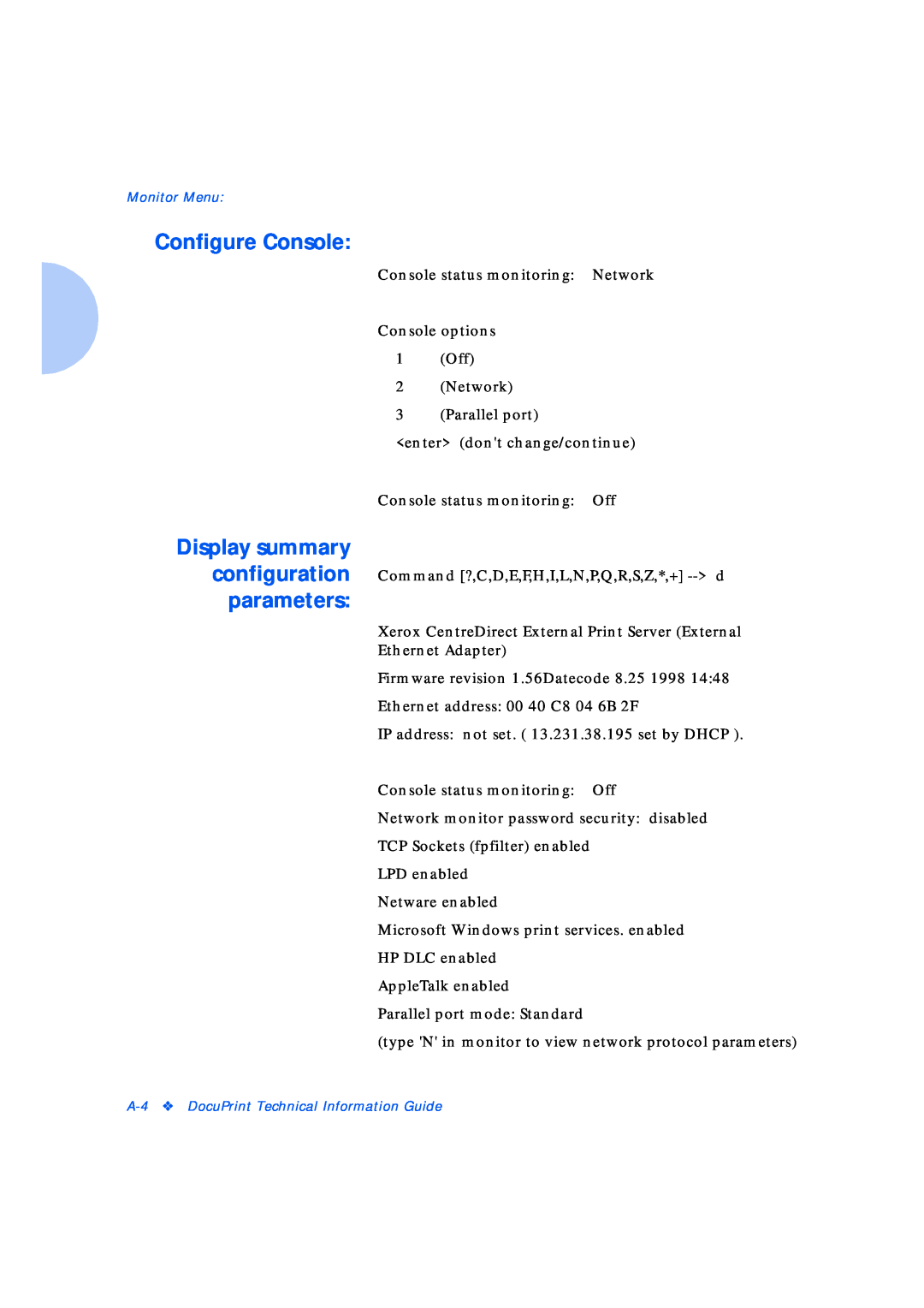 Xerox Network Laser Printers manual Configure Console, Display summary configuration parameters 