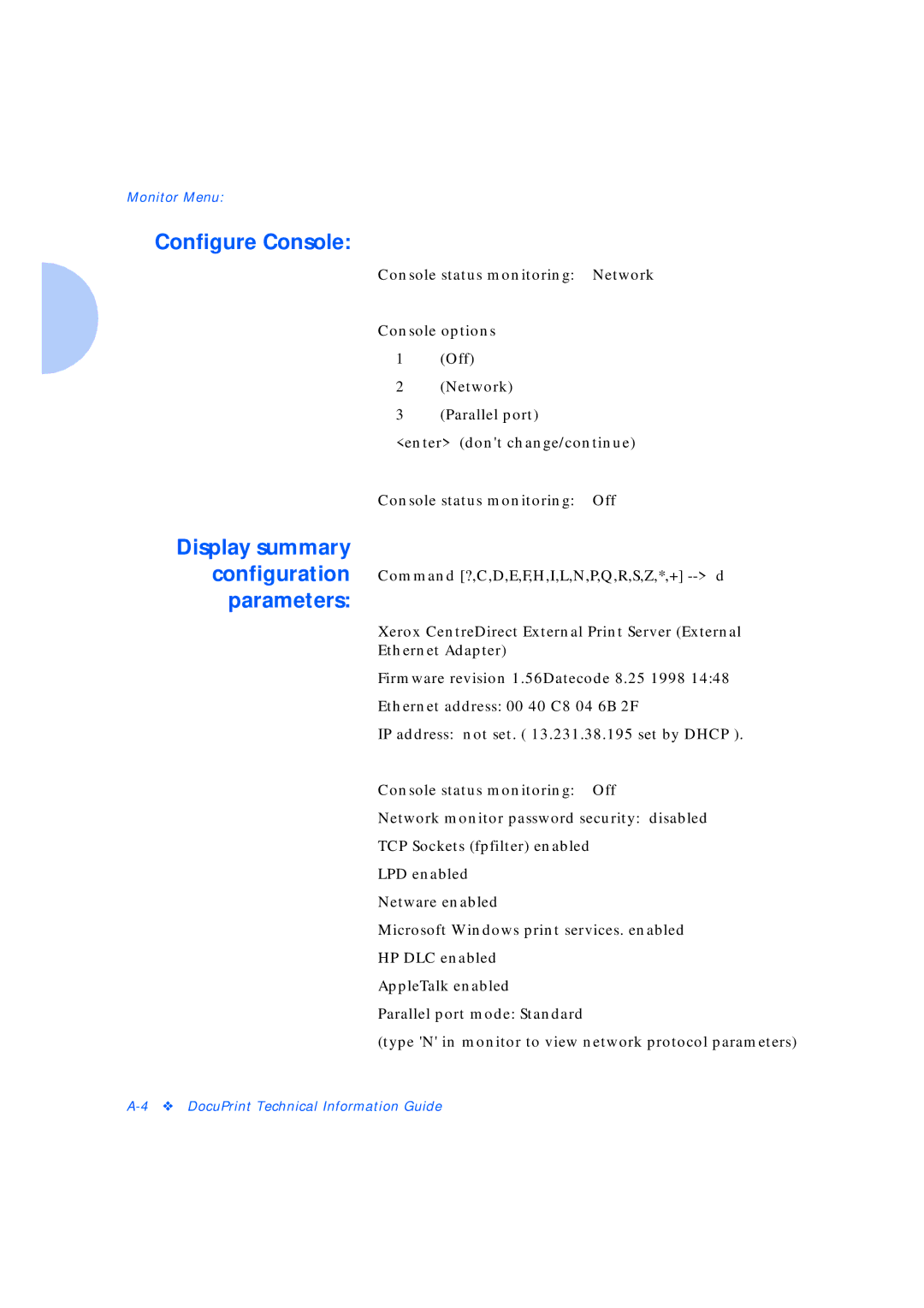 Xerox Network Laser Printers manual Configure Console, Display summary configuration parameters 