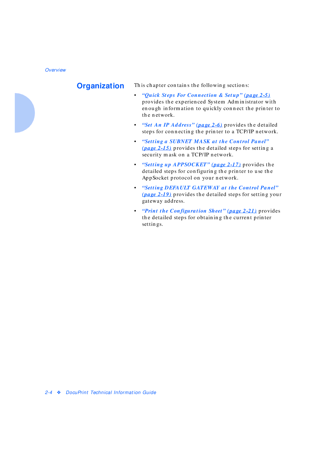 Xerox Network Laser Printers manual Organization This chapter contains the following sections 