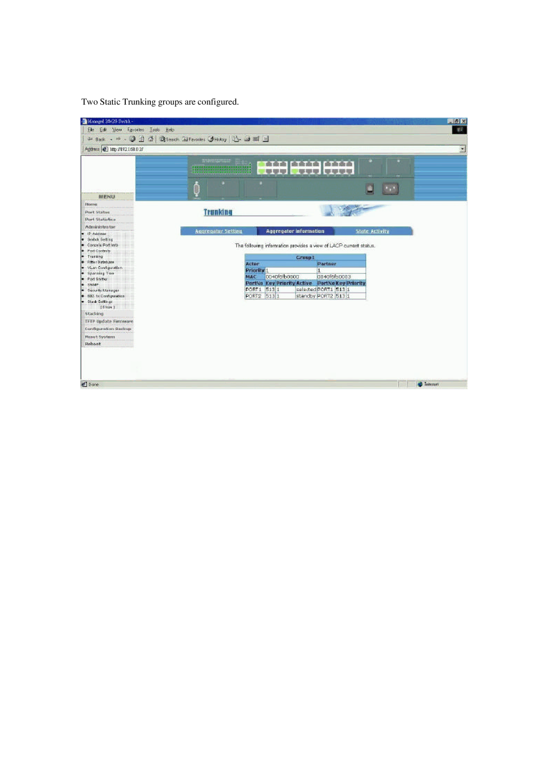 Xerox NS-2260 operation manual Two Static Trunking groups are configured 