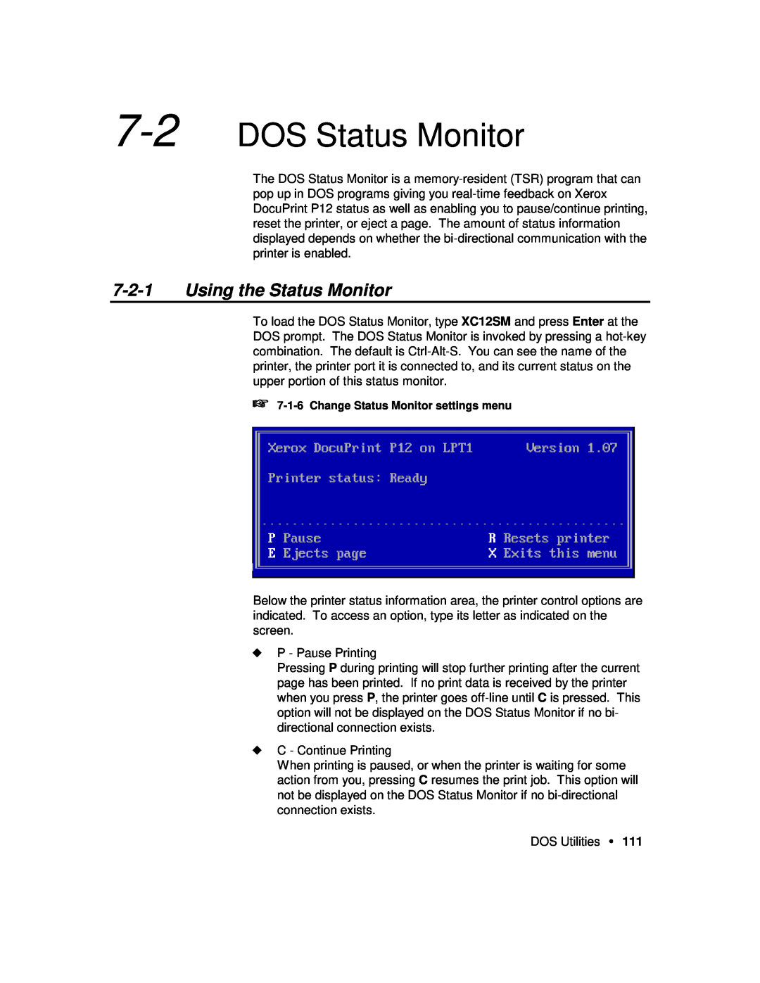 Xerox P12 manual DOS Status Monitor, Using the Status Monitor 