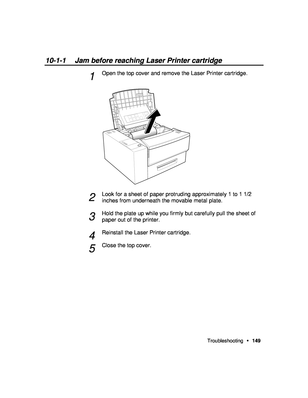 Xerox P12 manual Jam before reaching Laser Printer cartridge, Open the top cover and remove the Laser Printer cartridge 
