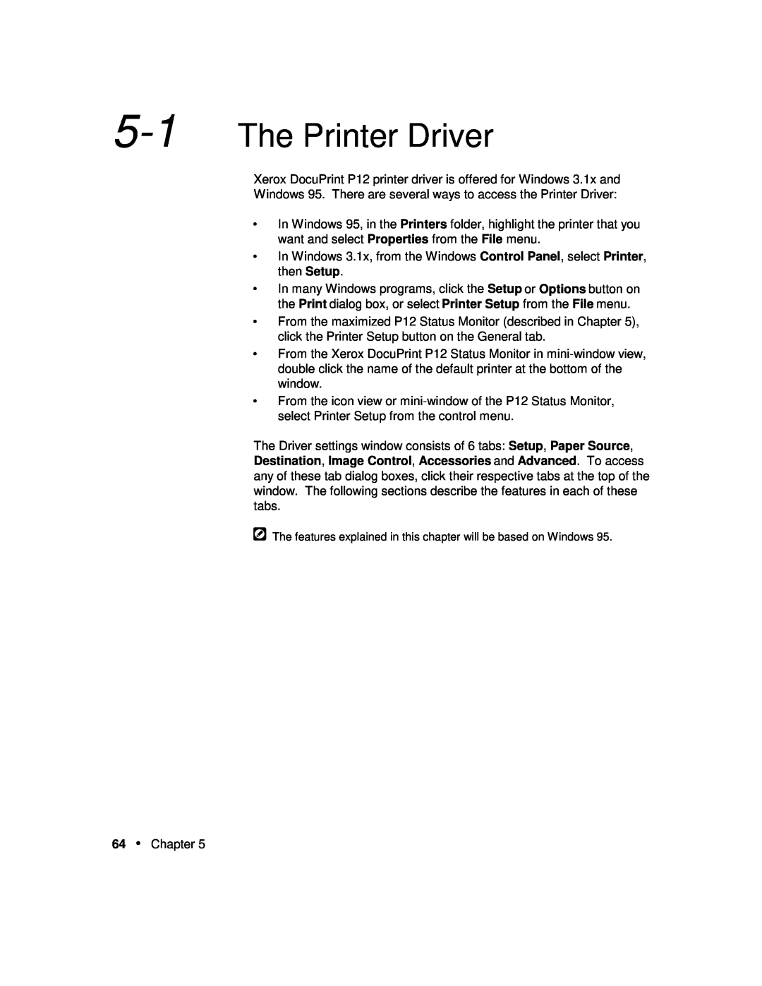 Xerox P12 manual The Printer Driver 