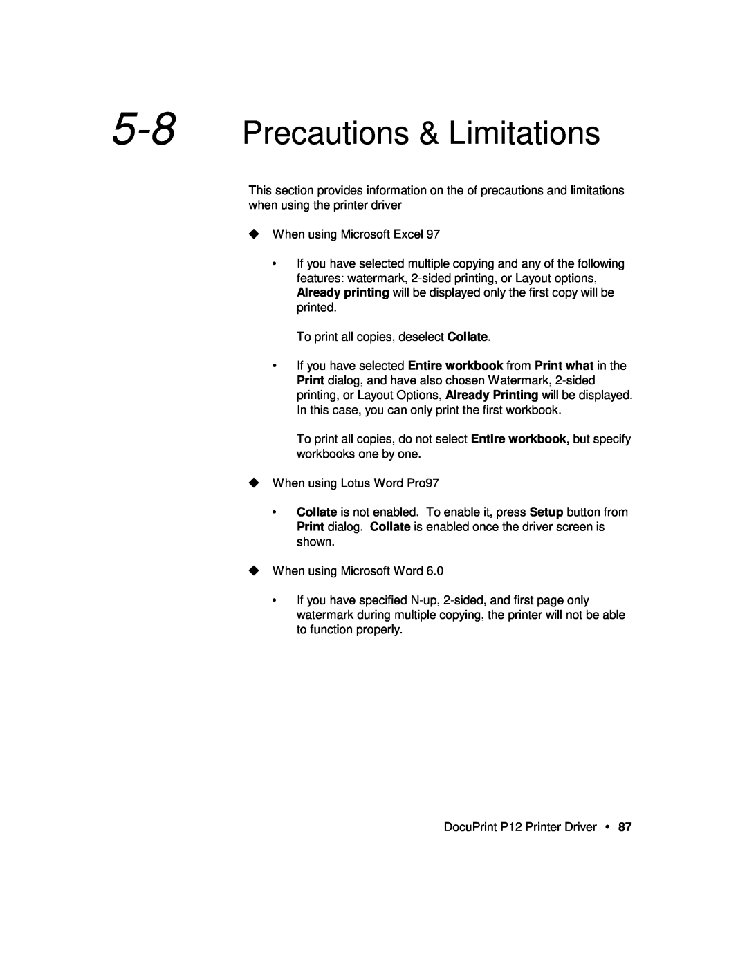 Xerox P12 manual Precautions & Limitations 