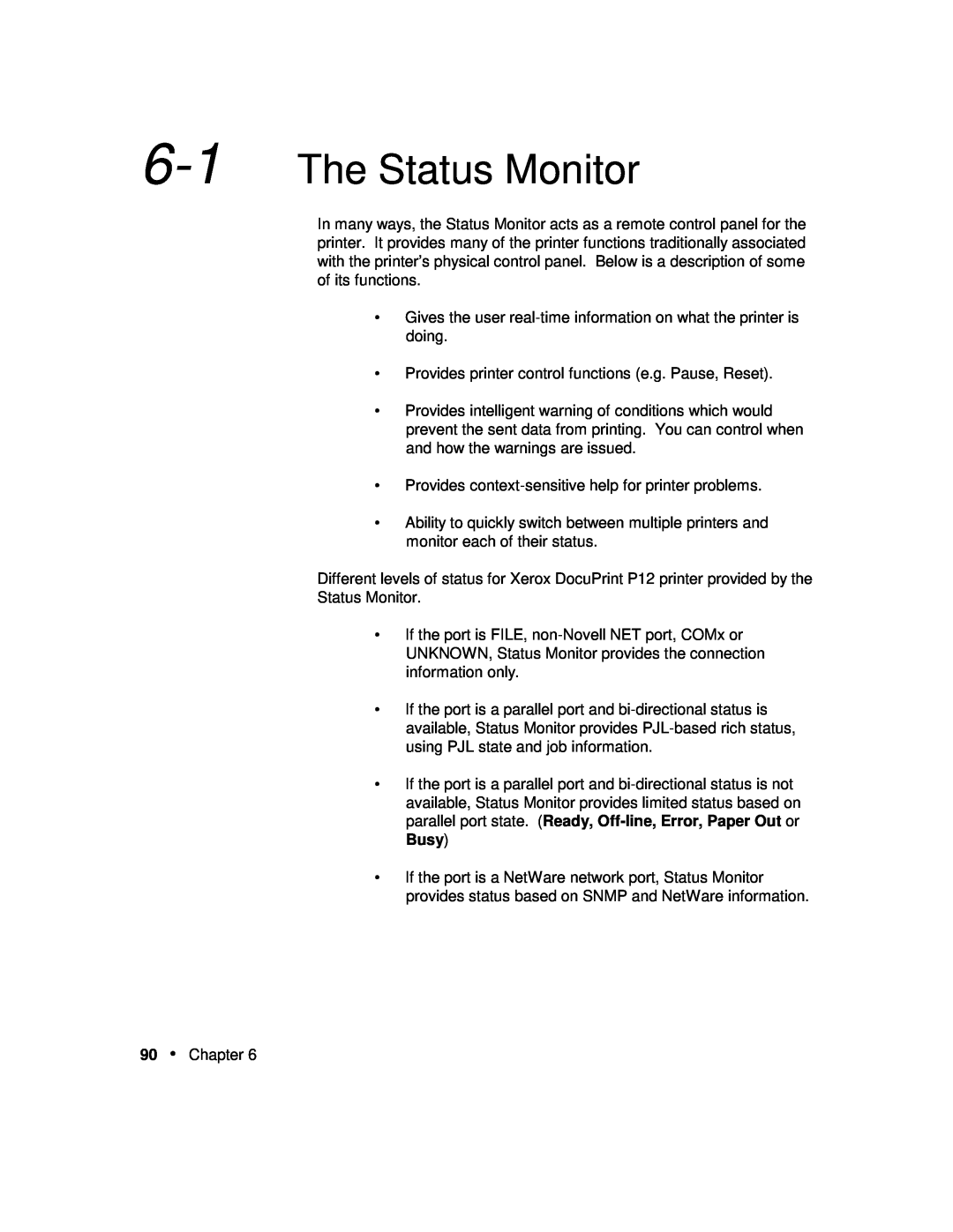 Xerox P12 manual The Status Monitor 