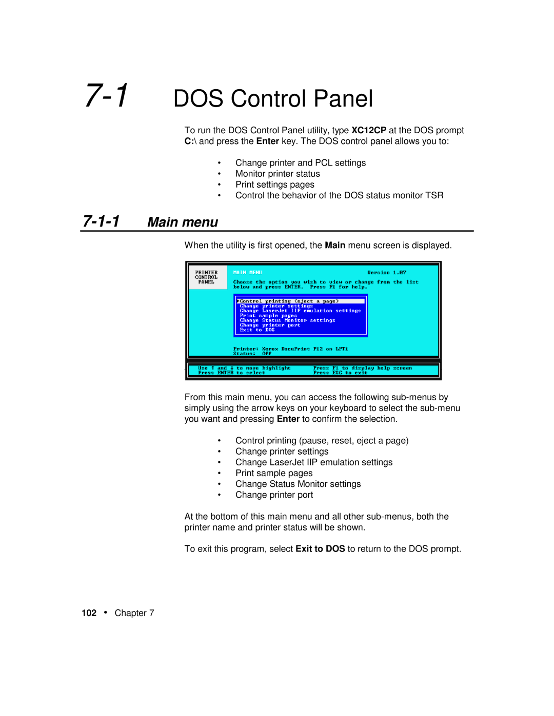 Xerox P12 manual 1DOS Control Panel, 1Main menu 