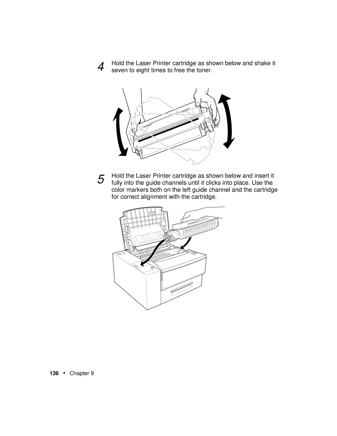 Xerox P12 manual Hold the Laser Printer cartridge as shown below and shake it 