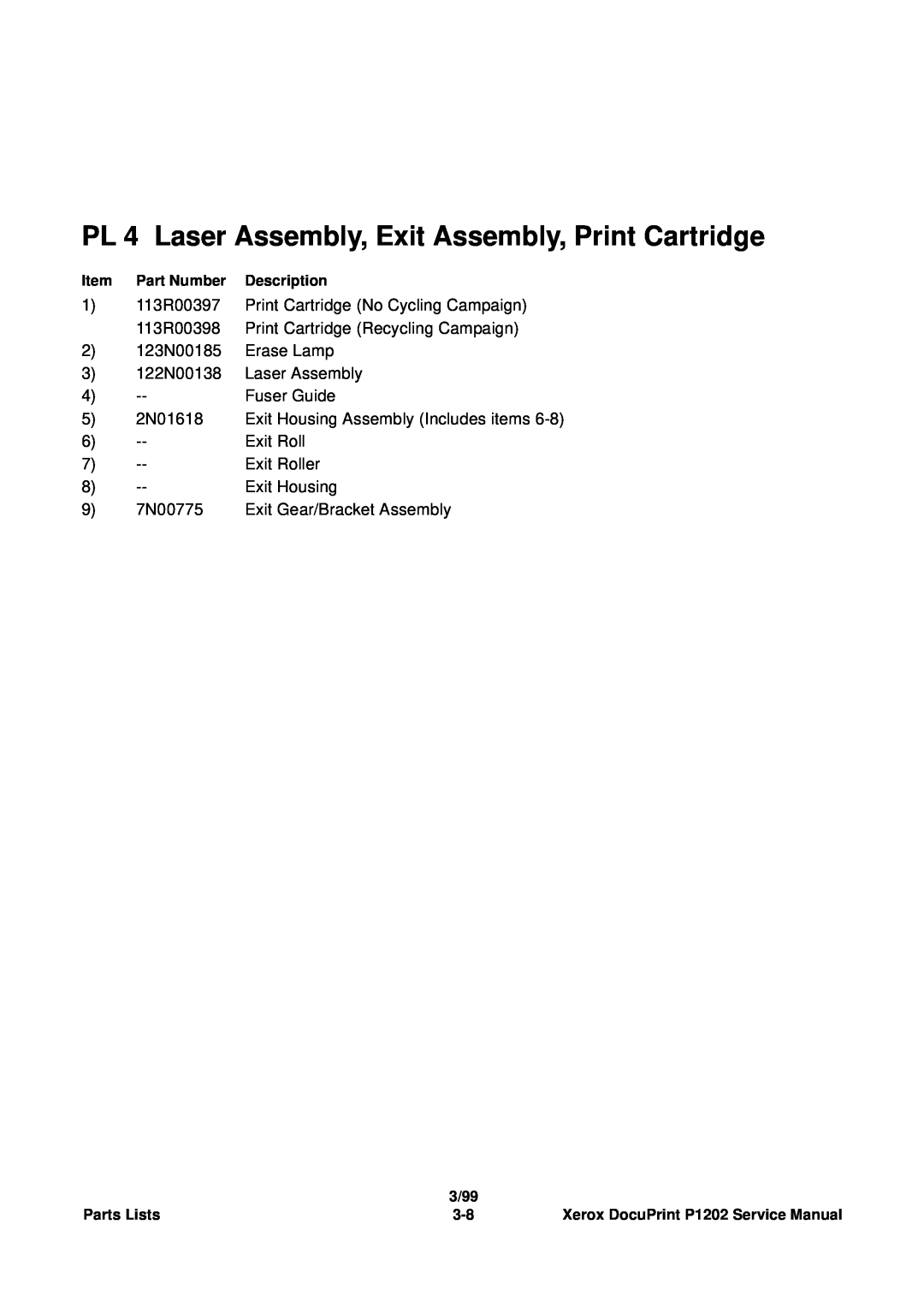 Xerox P1202 service manual PL 4 Laser Assembly, Exit Assembly, Print Cartridge 